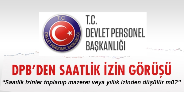 Devlet Personel Başkanlığı, kamu personelinin saatlik izinleri konusunda görüş yazısı yayımladı.