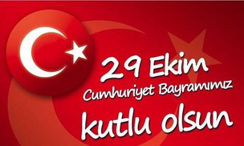 CUMHURİYET BAYRAMIMIZ KUTLU OLSUN!