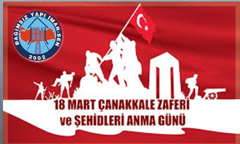 18 MART ÇANAKKALE ZAFERİNİN 104. YILDÖNÜMÜNÜ KUTLUYORUZ