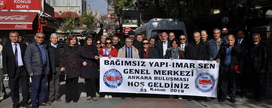 BAĞIMSIZ YAPI-İMAR SEN ANKARA BULUŞMASI COŞKULU GEÇTİ
