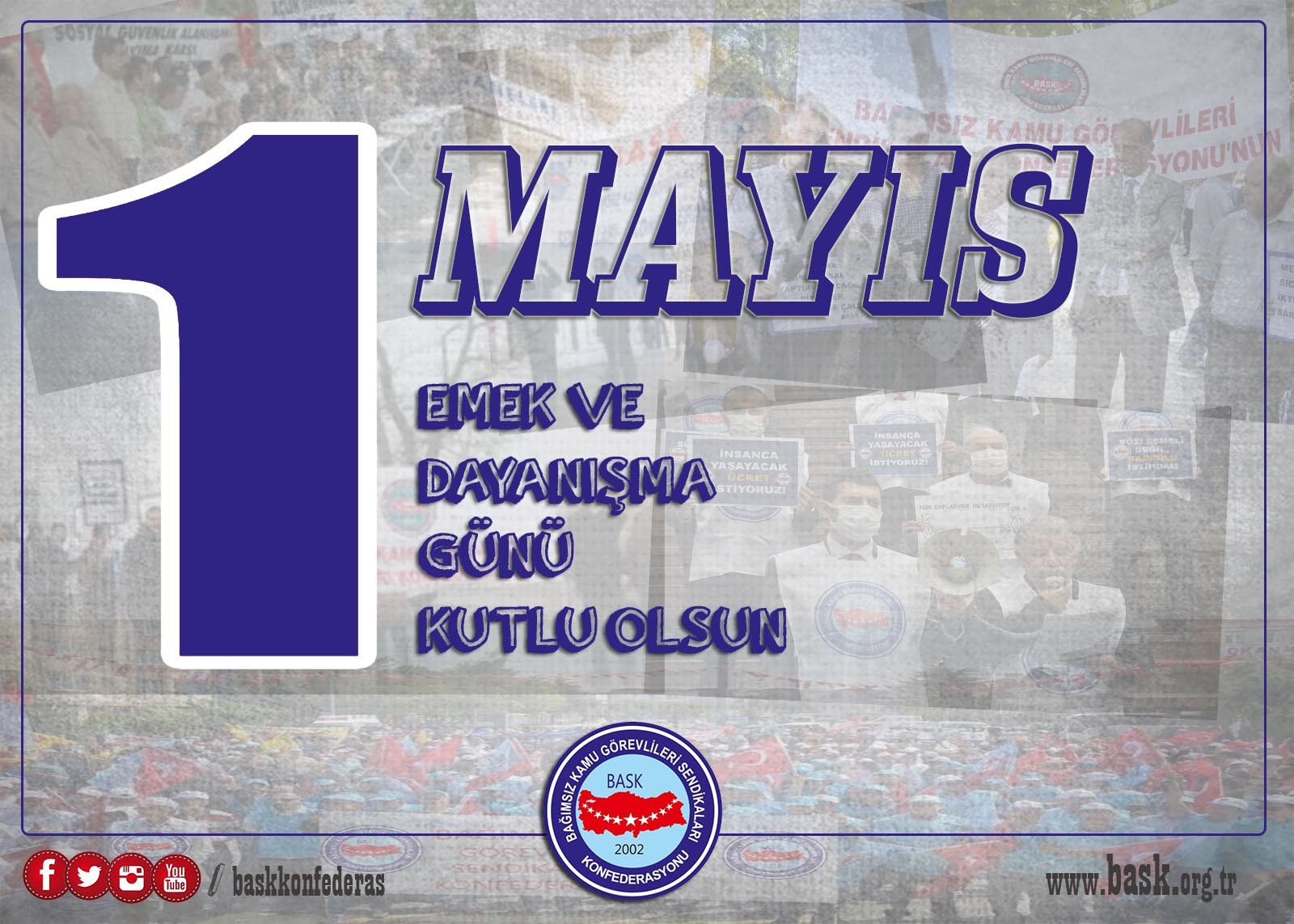 1 MAYIS EMEK VE DAYANIŞMA GÜNÜ KUTLU OLSUN