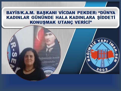 DÜNYA KADINLAR GÜNÜ KUTLU OLSUN!