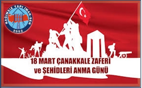18 MART ÇANAKKALE ZAFERİNİN 107. YILDÖNÜMÜNÜ KUTLUYORUZ