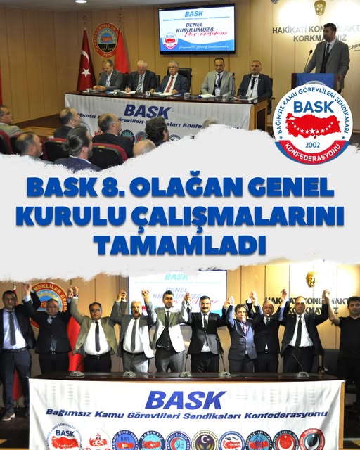 BASK 8. OLAĞAN GENEL KURULU ÇALIŞMALARINI TAMAMLADI GENEL BAŞKANLIĞA YENİDEN MEHMET ALPER ÖĞRETİCİ SEÇİLDİ